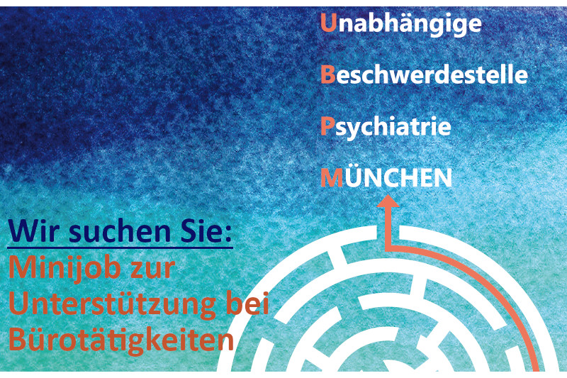 Die Unabhängige Beschwerdestelle Psychiatrie München (UBPM) sucht Unterstützung für Bürotätigkeiten