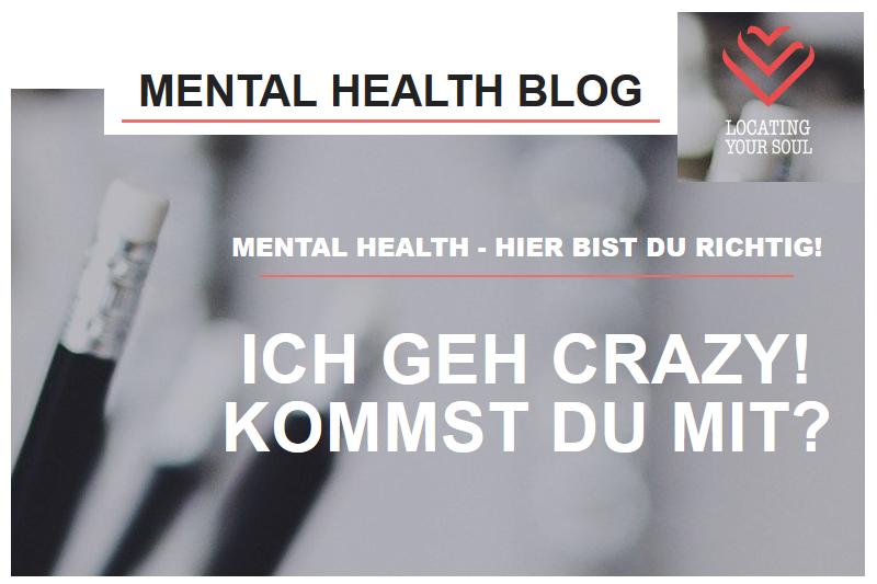 Mental Health Blog (nicht nur) für junge Leute: Locating Your Soul